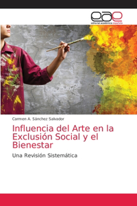 Influencia del Arte en la Exclusión Social y el Bienestar