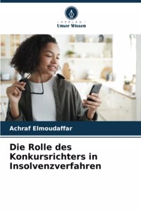 Die Rolle des Konkursrichters in Insolvenzverfahren