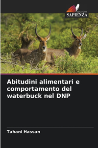 Abitudini alimentari e comportamento del waterbuck nel DNP