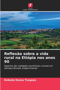 Reflexão sobre a vida rural na Etiópia nos anos 90