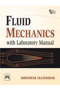 Fluid Mechanics With Laboratory Manual