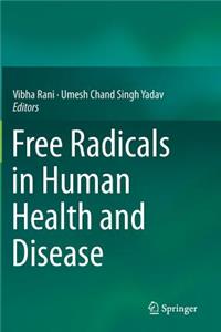 Free Radicals in Human Health and Disease