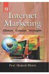 Internet Marketing:: History, Concept, Strategies