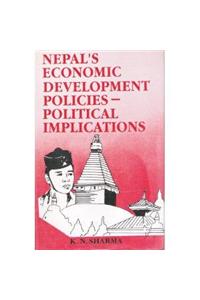 Nepal’s Economic Development Policies-Political Implications