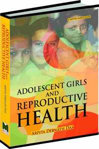 Adolescents Girls and Reproductive Health: A Global Change [January, 2021]