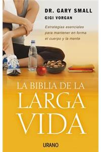 La Biblia de La Larga Vida