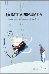 La ratita presumida / The Vain Little Mouse