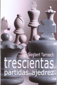Trescientas partidas de ajedrez