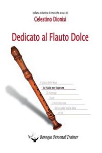 Dedicato al flauto dolce. Le scale per soprano