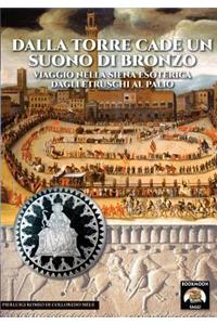 Dalla torre cade un suono di bronzo