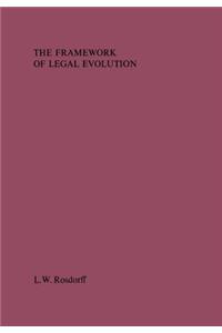 Framework of Legal Evolution