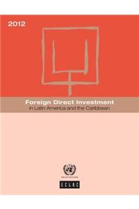 Foreign direct investment in Latin America and the Caribbean 2012