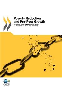 Poverty Reduction and Pro-Poor Growth