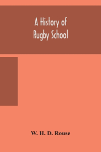 history of Rugby School