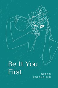 Be It You First