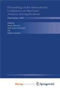 Proceedings of the International Conference on Stochastic Analysis and Applications
