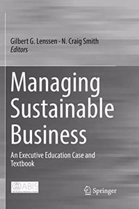 Managing Sustainable Business