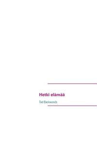 Hetki elämää