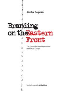 Branding on the Eastern Front