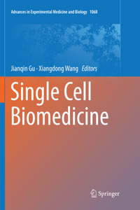 Single Cell Biomedicine