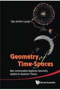 Geometry of Time-Spaces