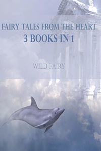 Fairy Tales From The Heart