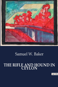 Rifle and Hound in Ceylon