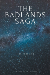 The Badlands Saga