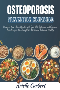 Osteoporosis Prevention Cookbook