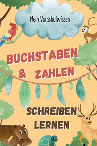 Buchstaben & Zahlen - Schreiben Lernen