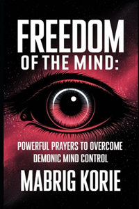 Freedom of the Mind
