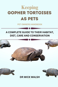 Keeping Gopher Tortoises as Pets