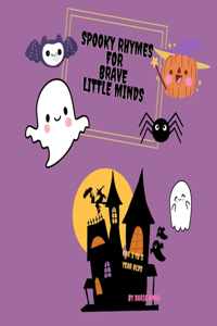 Spooky Rhymes for Brave Little Minds