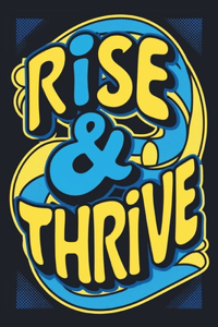 Rise & Thrive