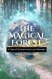 The Magical Forest