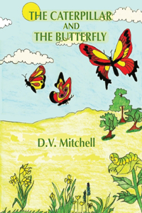 Caterpillar and the Butterfly