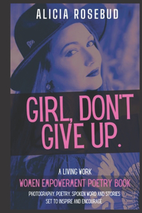 Girl, Don't Give Up