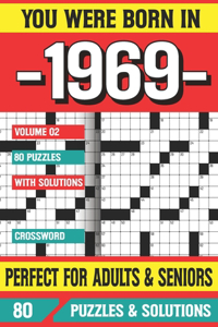 You Were Born In 1969