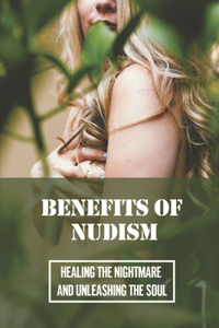 Benefits Of Nudism