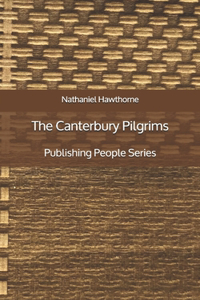 The Canterbury Pilgrims - Publishing People Series
