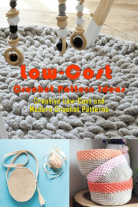 Low-Cost Crochet Pattern Ideas