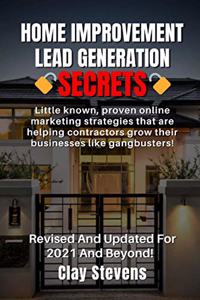 Home Improvement Lead Generation Secrets