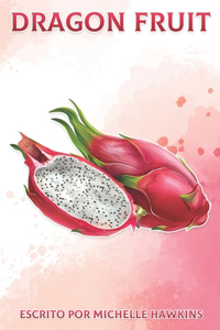 Dragon Fruit