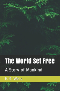 The World Set Free