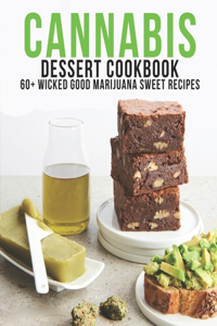 Cannabis Dessert Cookbook