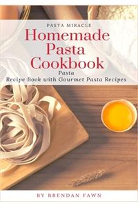 Homemade Pasta Cookbook