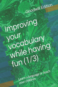 Improving your vocabulary while having fun (1/3)