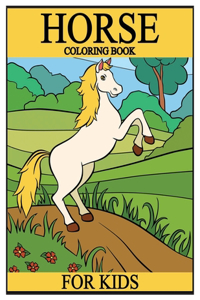 Horse Coloring Book For Kids