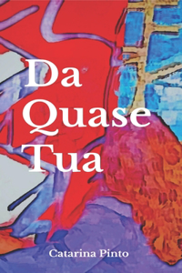 Da Quase Tua