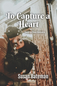 To Capture a Heart